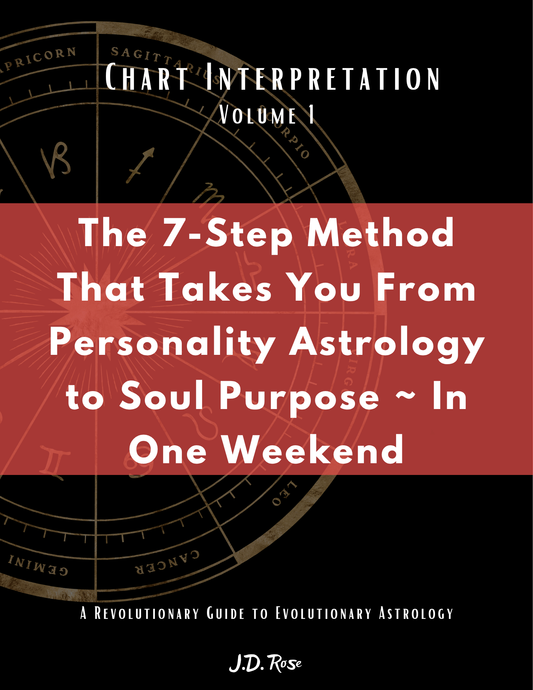 Volume 1 ~ Chart Interpretation | A Revolutionary Guide to Evolutionary Astrology