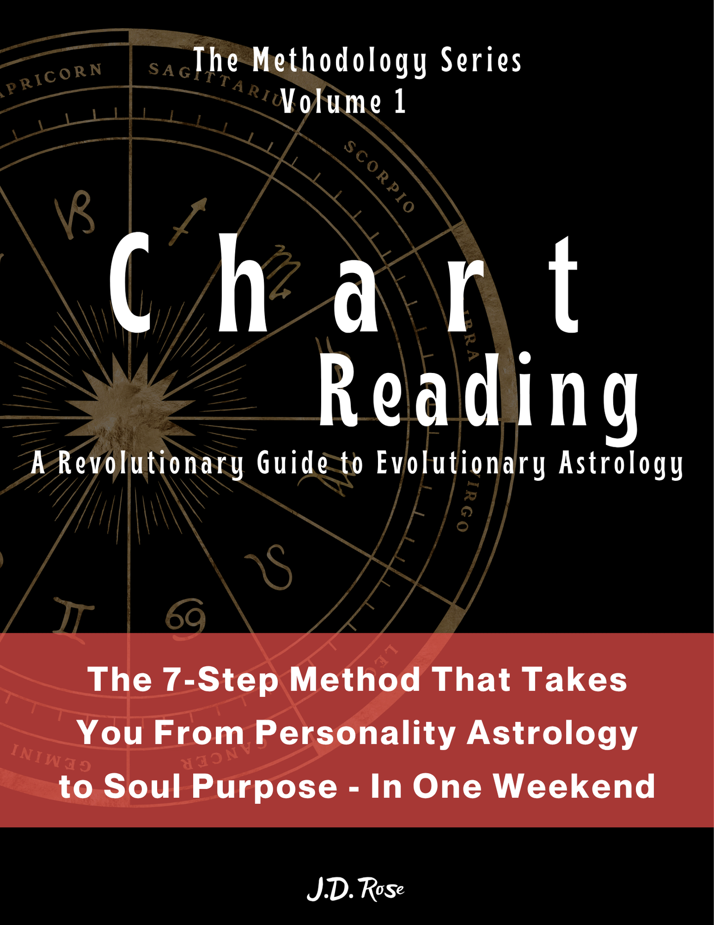 Volume 1 ~ Chart Interpretation | A Revolutionary Guide to Evolutionary Astrology